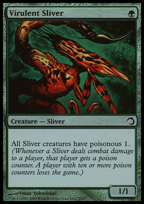 Virulent Sliver